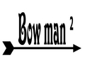 Bow man 2
